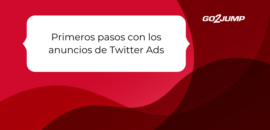 Primeros pasos con los anuncios de Twitter Ads