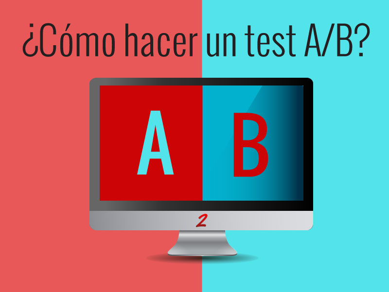 ¿Cómo hacer un test A/B con Google Analytics?